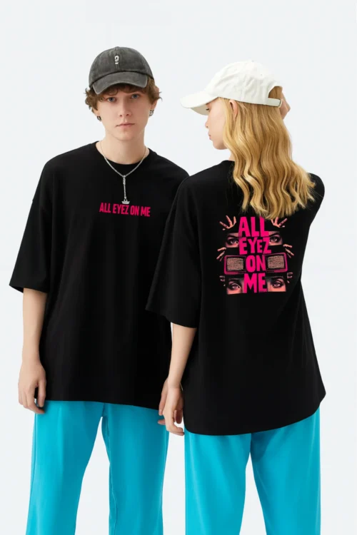 All Eyez On Me Oversized Tshirt